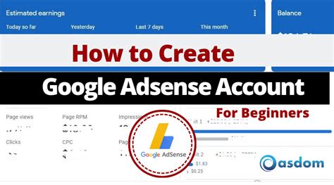 Create and activate your AdSense account .